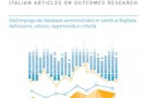 Dall’impiego dei Database amministrativi in sanità ai BigData: definizione, utilizzo, opportunità e criticità